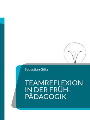cover image of Teamreflexion in der Frühpädagogik